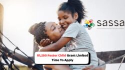 Apply Now for the 2025 SASSA Foster Child Grant and Secure R1,250 Monthly Support